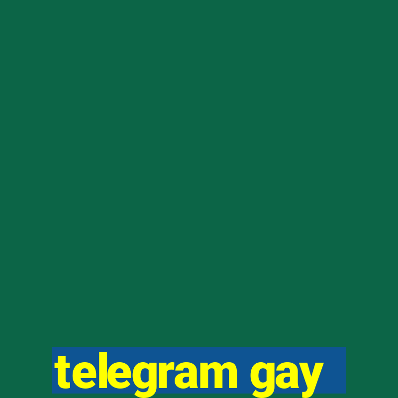 telegram gay